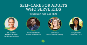Self-Care for Adults who Serve Kids